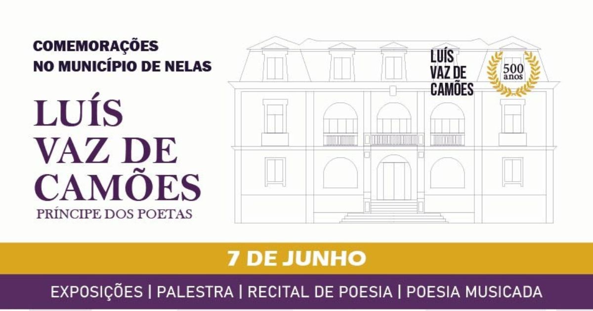 Comemorações dos 500 anos de Luís Vaz de Camões no Município de Nelas 