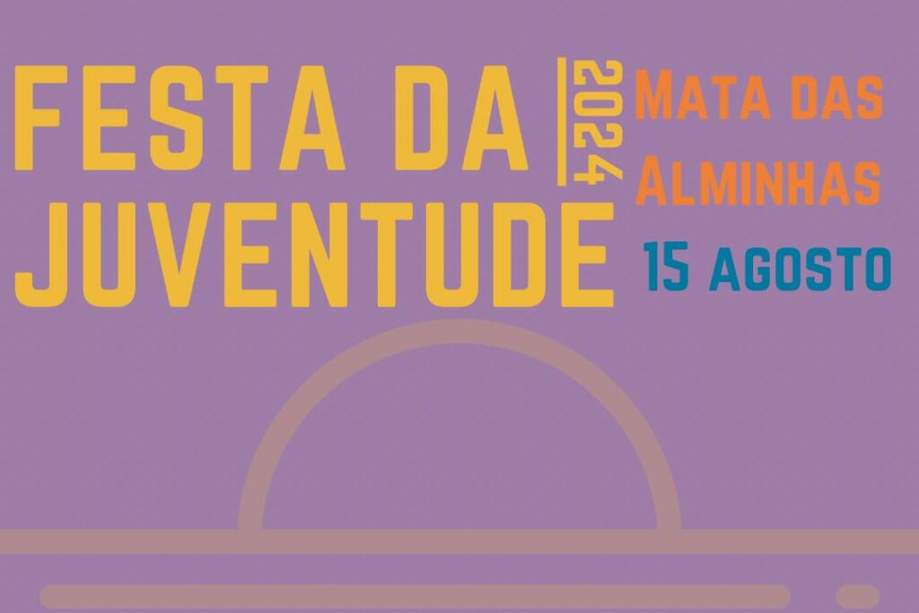 Festa da Juventude no dia 15 de agosto no Parque de São Miguel