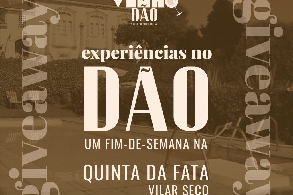 Giveaway – Experiências no Dão: Quinta da Fata